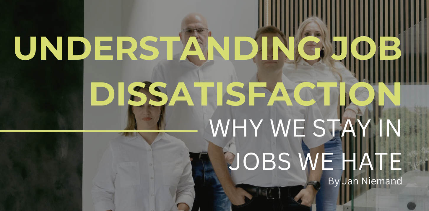 Understanding Job Dissatisfaction: Why We Stay in Jobs We Hate