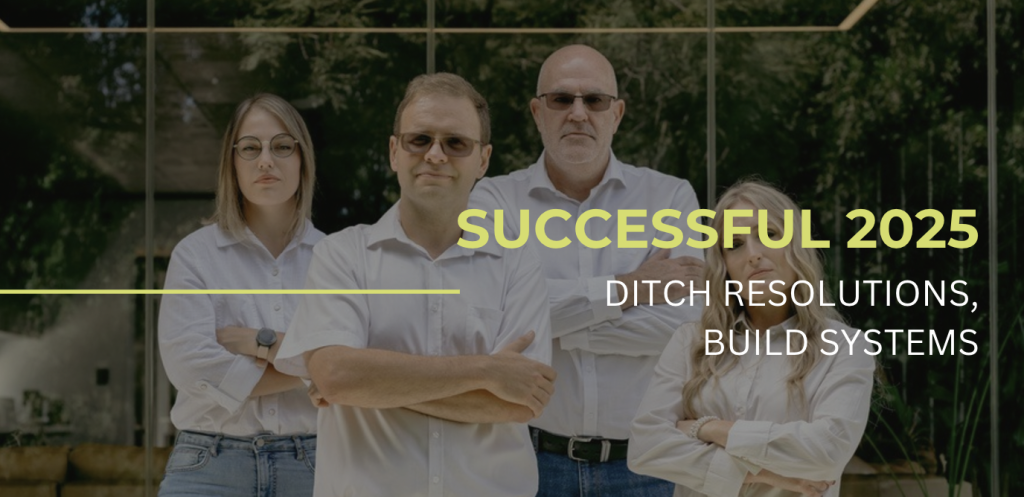 SUCCESSFUl 2025 – DITCH RESOLUTIONS, BUILD SYSTEMS