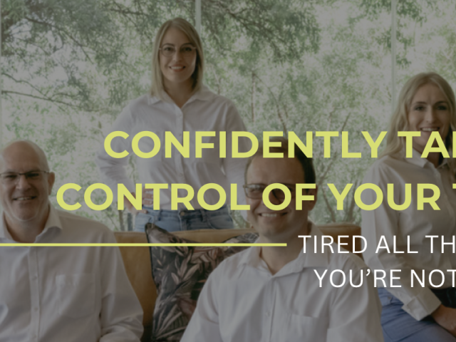 CONFIDENTLY TAKING CONTROL OF YOUR TIME